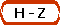 H - Z